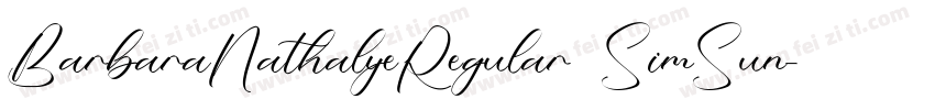 BarbaraNathalyeRegular SimSun字体转换